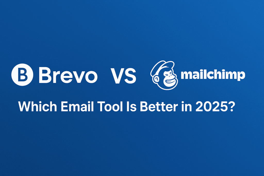 Brevo vs Mailchimp: Which Email Tool Is Better in 2025?